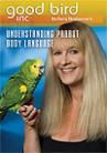 Good Bird INC, Understanding Parrot Body Language.